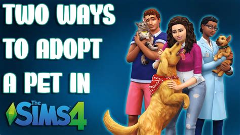 Sims 4 How to Adopt a Pet: Exploring the Whiskers and Wonders of Virtual Pet Parenthood